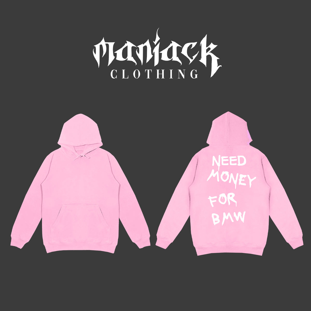 Pink Hoodie "Need Money For BMW"