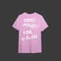 Tricou "Need Money For G-Class" Limited Edition