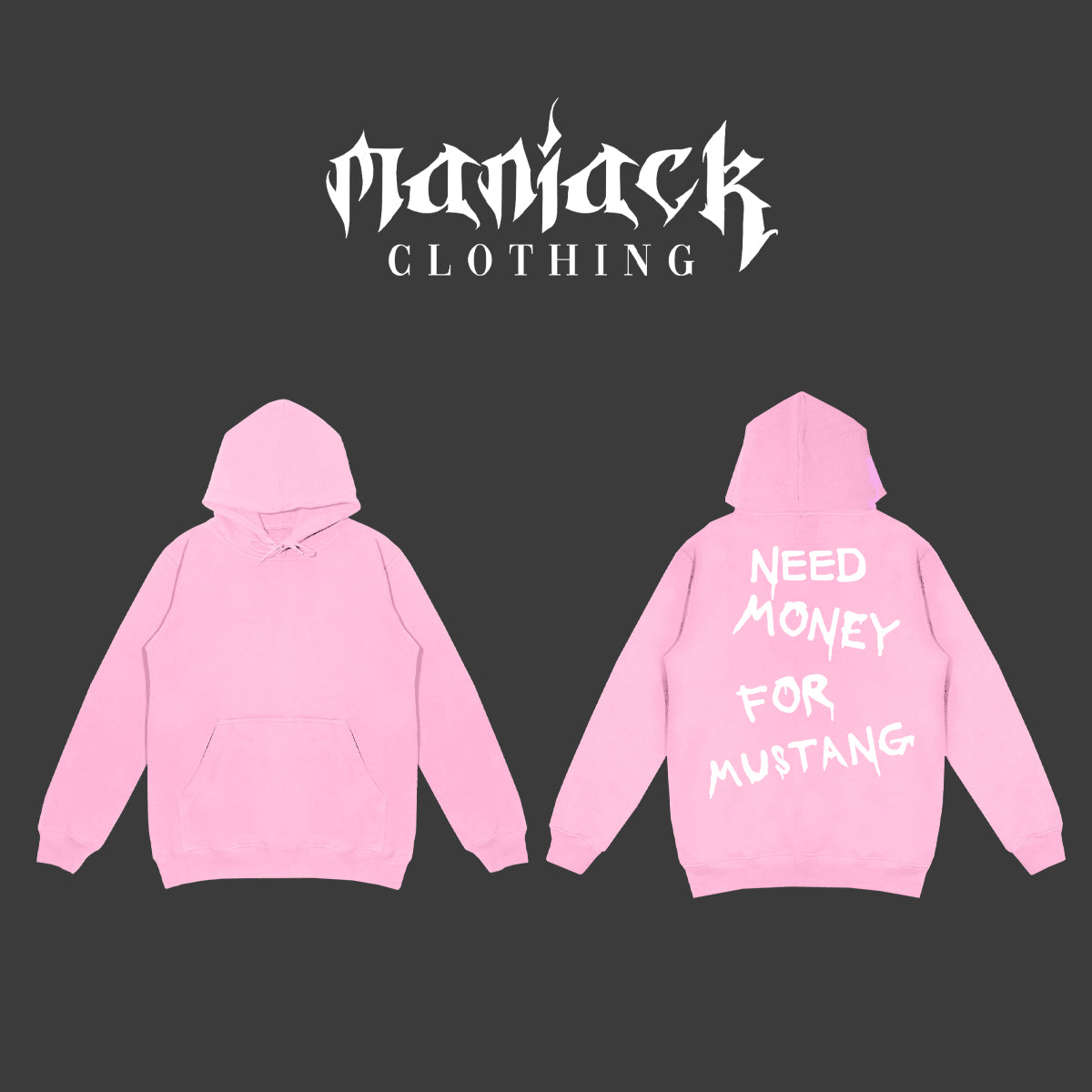 Pink Hoodie "Need Money For Mustang"